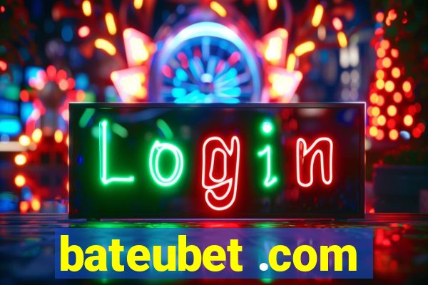 bateubet .com